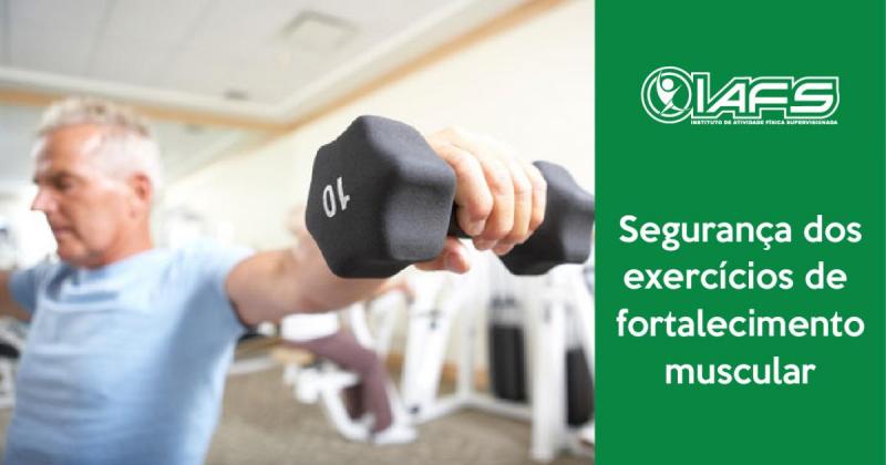 Segurança dos exercícios de fortalecimento muscular